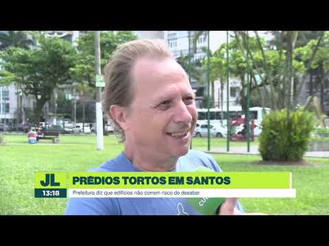 Edifícios inclinados: Prefeitura de Santos analisa riscos em prédios tortos da cidade | JL