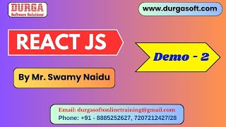 REACT JS tutorials || Demo - 2 || by Mr. Swamy Naidu On 07-03-2025 @7:30AM IST