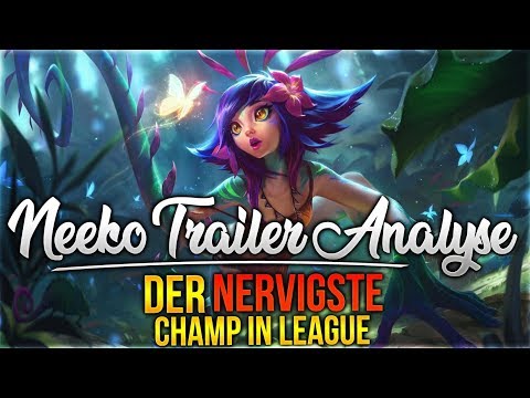Neeko Trailer Analyse: DER NERVIGSTE CHAMPION IN LEAGUE [League of Legends] [Deutsch / German]