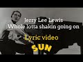 Jerry Lee Lewis - Whole Lotta Shakin' Going On with Lyrics