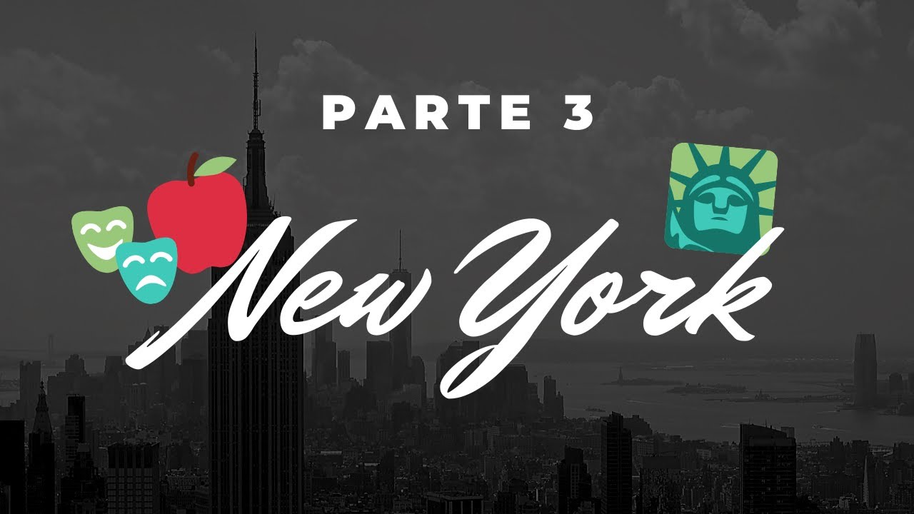 História de Nova York | Parte 3
