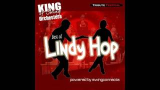 King Of Swing Orchestra - Best of Lindy Hop