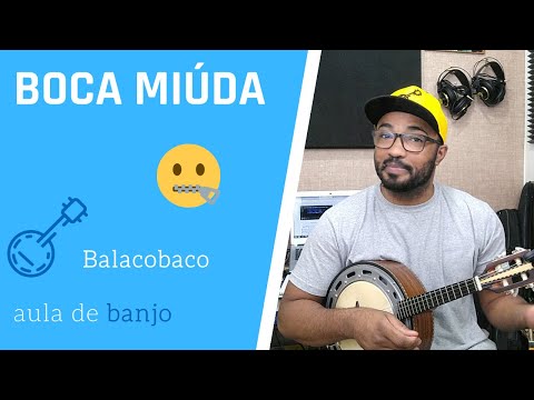 Boca Miúda - Grupo Balacobaco
