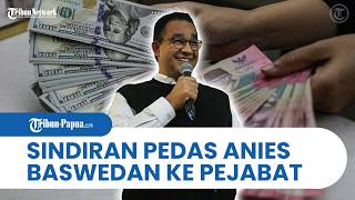 Sindiran Pedas Anies, Kondisi Indonesia Tak Baik-baik Saja, Respons Pejabat Malah Bercanda