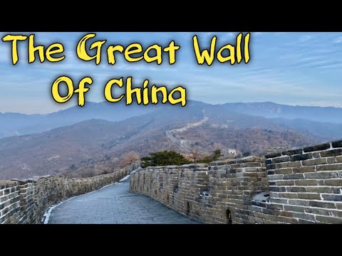 The Great Wall Of China | चीन की दीवार