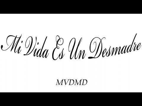 MVDMD/ MI VIDA ES UN DESMADRE// DEYOER HBK (Artifex Prod.)