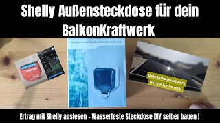 Shelly Außensteckdose für dein Balkonkraftwerk DIY selber bauen