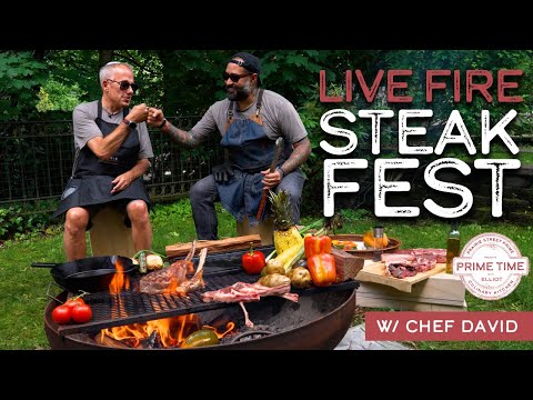Live Fire Steak Fest with Chef David!