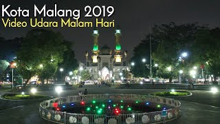 Download lagu Kota Malang Malam Hari 2019, Video Udara Drone Kota Terbesar ke 2 di Jawa Timur mp3 Download lagu Kota Malang Malam Hari 2019, Video Udara Drone Kota Terbesar ke 2 di Jawa Timur mp3