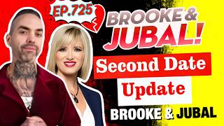 Brooke and Jubal Second Date Update | The most savage “Second Date Update” ever 💣