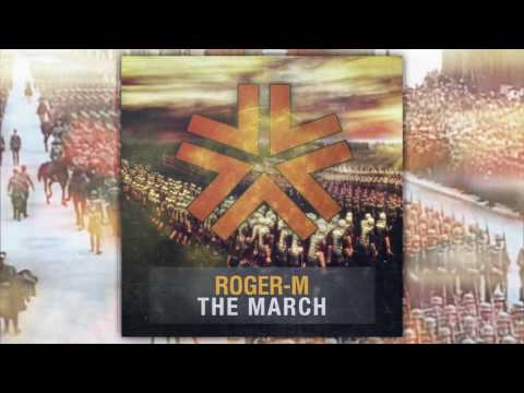 Roger-M - The March