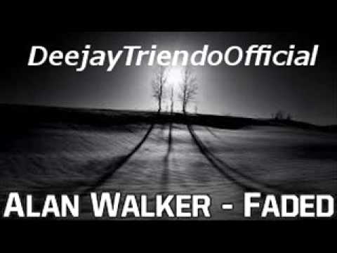 Alan Walker - FADED (DeejayTriendoOffifcial remix )