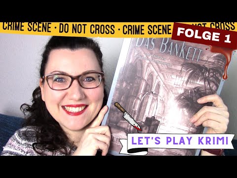 Let's Play Krimi || Das Bankett || Teil 1 - Spoilerfreie Einführung