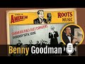 How Benny Goodman Changed Music History in One Night