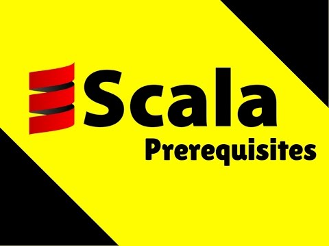 Scala Prerequisites