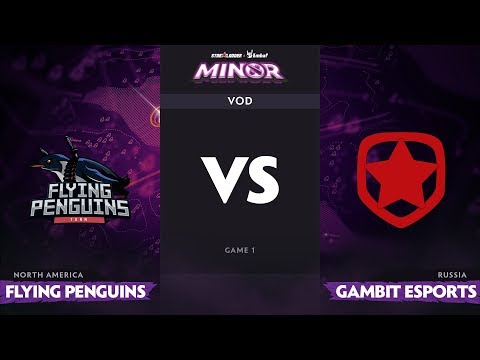 [EN] Flying Penguins vs Gambit Esports, Game 1, StarLadder ImbaTV Dota 2 Minor Playoff