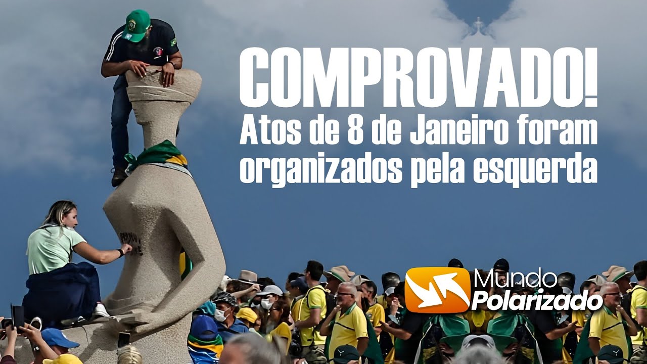 🔴 COMPROVADO - Atos de 8 de Janeiro foram ARMADOS pela ESQUERDA