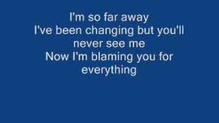 So far Away- Crossfade (Lyrics)