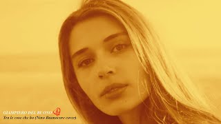 Giampiero del Buono - Tra le cose che ho (Nino Buonocore cover)