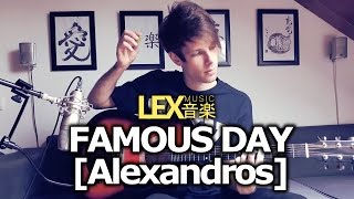 [Alexandros] - Famous Day (Cover)