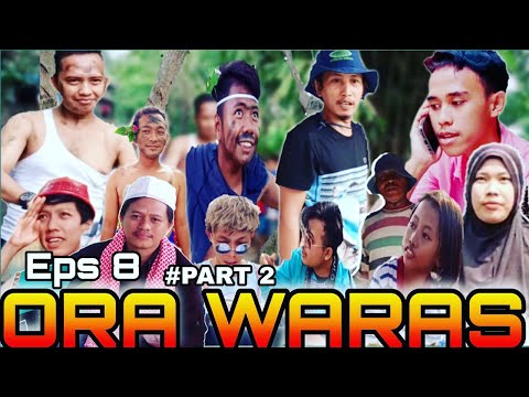 ora-waras-eps-8-season-2-film-pendek-guyonan-pegandikan-jawa-serang
