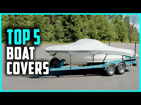 Best Boat Covers 2024 | Top 5 Boat Covers Reviews