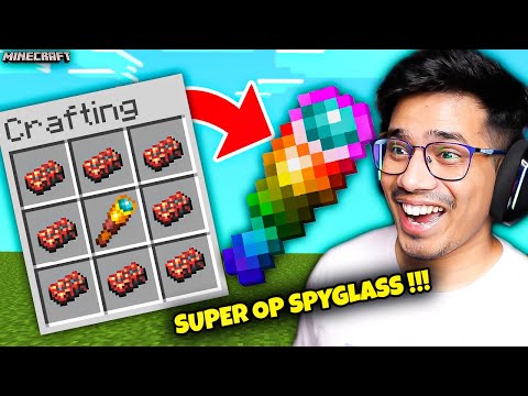 Minecraft, But I Have SUPER OP Spyglasses !!!!