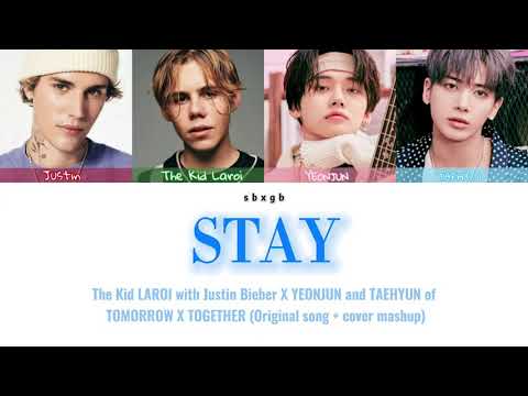 STAY - The Kid LAROI with Justin Bieber X YEONJUN and TAEHYUN of TOMORROW X TOGETHER - KOR/ENG/ESP