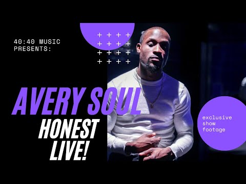 Avery Soul - Honest (Live Performance Video)