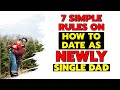 7 Simple Rules How To Date As Newly Single Dad ...