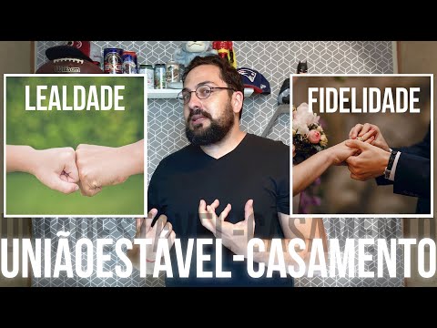 LEALDADE ou FIDELIDADE (União Estável e Casamento) [TRECHO]