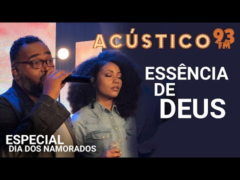 Fael Magalhães e Paola Carla - ESSÊNCIA DE DEUS - Acústico 93 - AO VIVO - 2019
