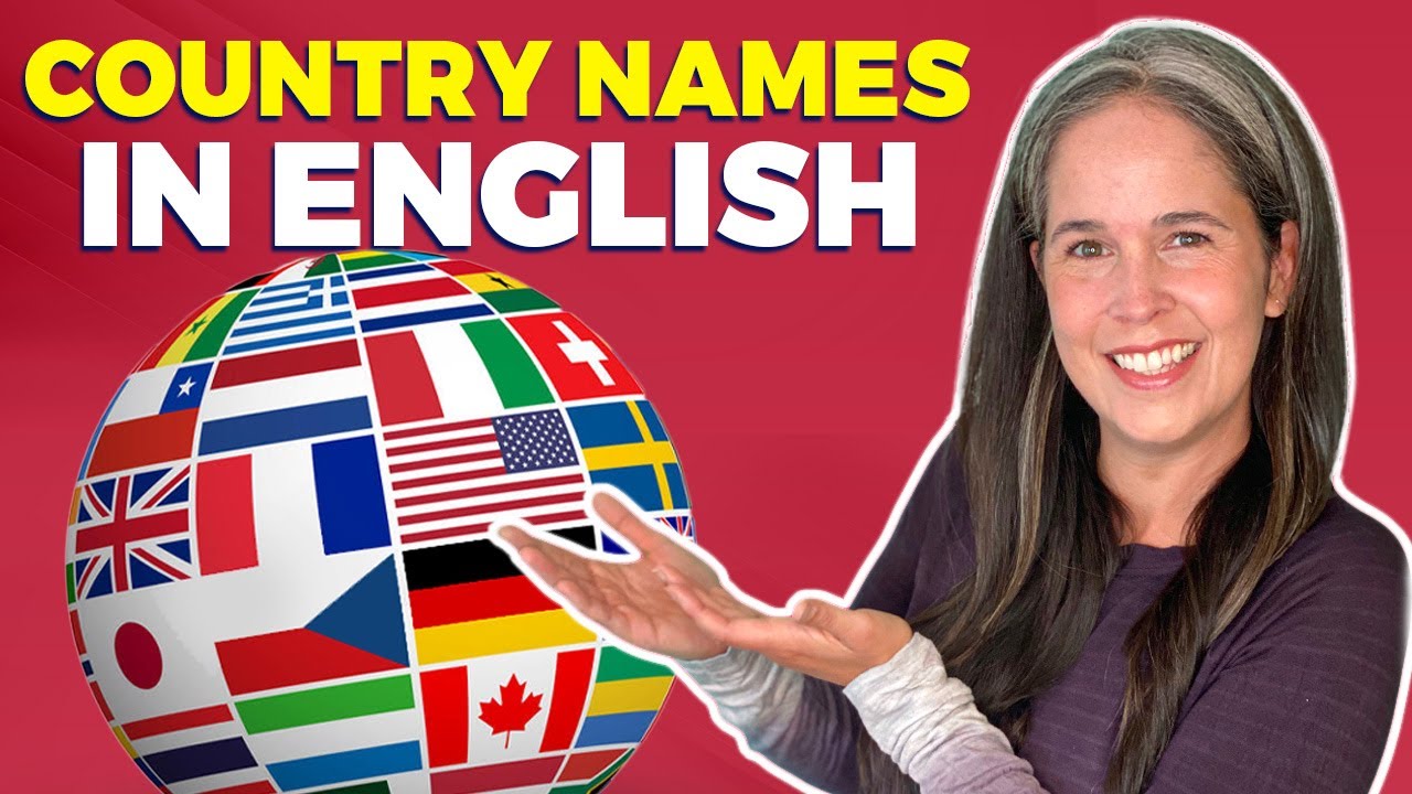American English Pronunciation: How to Pronounce Countries and Languages