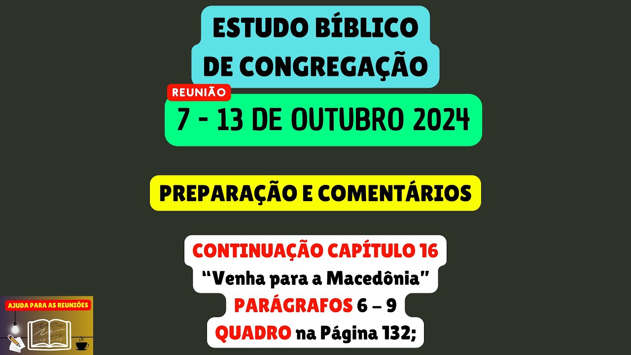Estudo Bíblico de Congregação Reunião de meio semana 7-13 de outubro 2024. JW Brasil