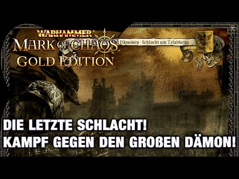 DIE LETZTE SCHLACHT! Angriff des großen Dämons! Warhammer: Mark of Chaos 15
