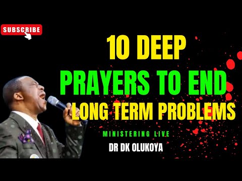 MFM PRAYERS: 10 DEEP PRAYERS TO END LONGTERM PROBLEMS #olukoyamidnightprayers #2024midnightprsyers