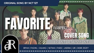 Download lagu FAVORITE (VAMPIRE) @NCT127 μμν° 127 Cover song by IR Entertainment,π (15th covered) @SMTOWN mp3 Download lagu FAVORITE (VAMPIRE) @NCT127 μμν° 127 Cover song by IR Entertainment,π (15th covered) @SMTOWN mp3