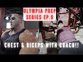 Nick Walker | OLYMPIA PREP SERIES! Ep. 9 | CHEST & BICEPS WITH COACH