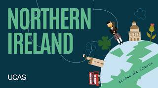 The UCAS International Podcast: Across the Nations – Northern Ireland