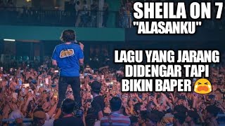 Download lagu SHEILA ON 7 'ALASANKU' LAGUNYA BIKIN BAPER 😭 mp3