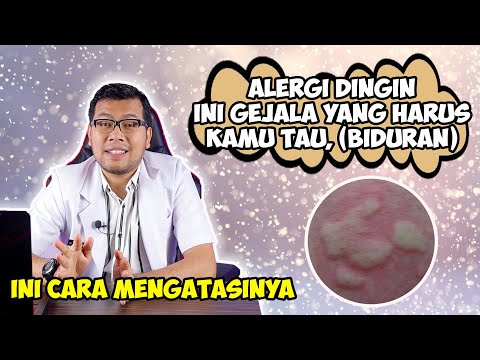 GEJALA ALERGI DINGIN YANG HARUS KAMU TAU (BIDURAN) DAN CARA MENGATASINYA - DOKTER SADDAM ISMAIL