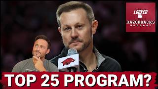 UNDERRATED: Are Arkansas Razorbacks Set to PROVE They're a Top 25 Program Under Ryan Silverfield