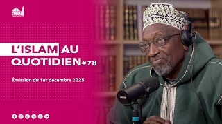 L'islam au quotidien #78