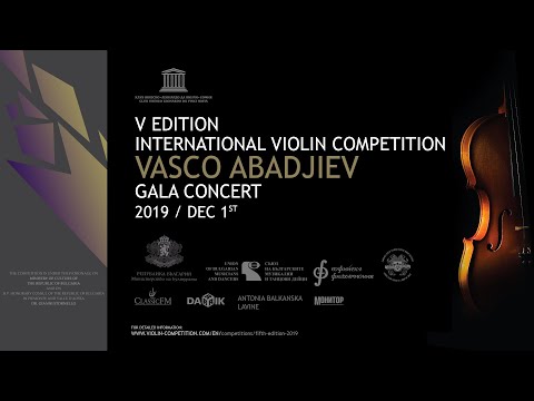 International Violin Competition "Vasco Abdjiev" 2019 | Gala Concert