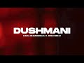 DUSHMANI KAKA BHANIAWALA X JOSH SIDHU
