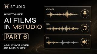 PART 6 - Voice Over, Music & SFX