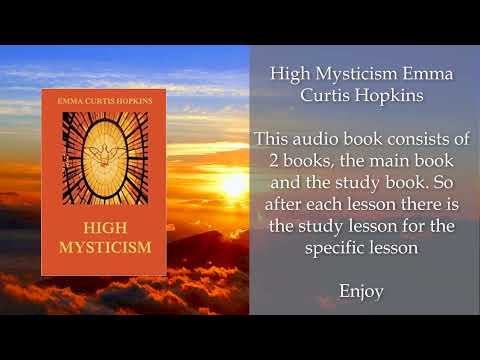 1  High Mysticism, Complete With Study Lessons Emma Curtis Hopkins