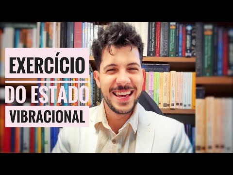 Exercício do Estado Vibracional (E.V.)