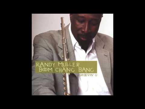 Hello - Randy Muller Boom Chang Bang