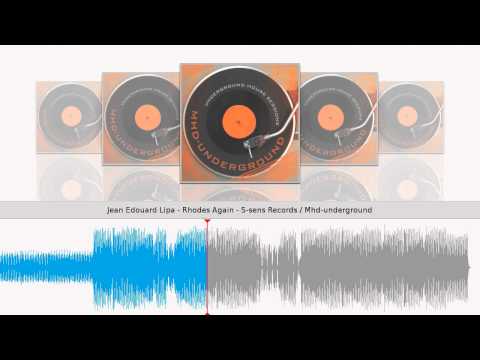 Jean Edouard Lipa - Rhodes Again - S-sens Records / Mhd-underground
